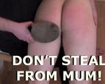 Don\'t Steal From Mum - Part Two